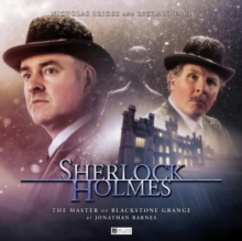 Sherlock Holmes – The Master of Blackstone Grange