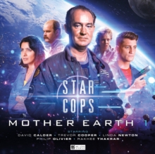 Star Cops – Mother Earth Part 1