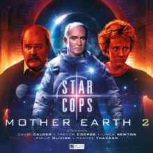 Star Cops – Mother Earth Part 2