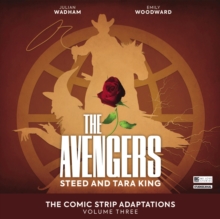 The Avengers –  The Comic Strip Adaptations Volume 3 – Steed and Tara King