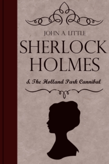 Image for Sherlock Holmes and the Holland Park Cannibal