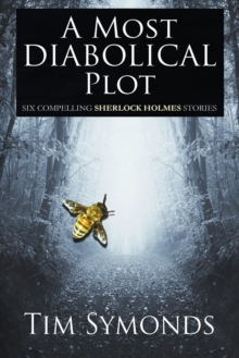 Image for Most Diabolical Plot: Six Compelling Sherlock Holmes Stories