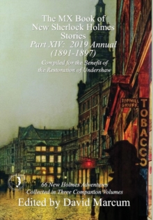 The MX Book of New Sherlock Holmes Stories – Part XIV: 2019 Annual (1891-1897)