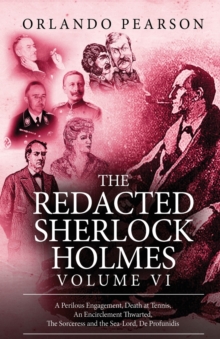 The Redacted Sherlock Holmes – Volume VI