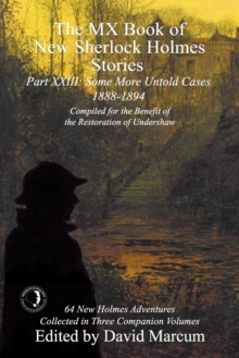 Image for The MX Book of New Sherlock Holmes Stories Some More Untold Cases Part XXIII : 1888-1894