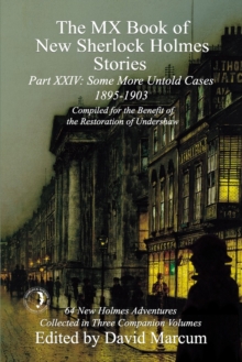 Image for The MX Book of New Sherlock Holmes Stories Some More Untold Cases Part XXIV : 1895-1903