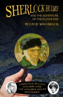 Image for Sherlock Holmes and The Adventure of The Elusive Ear