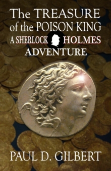 The Treasure of the Poison King – A Sherlock Holmes Adventure