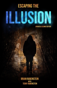 Escaping The ILLUSION