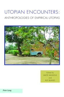 Image for Utopian Encounters : Anthropologies of Empirical Utopias