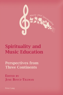 Image for Spirituality and music education: perspectives from three continents