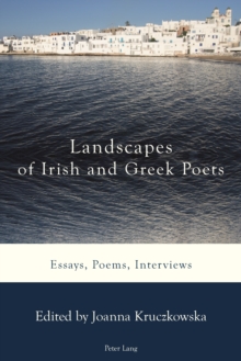 Image for Landscapes of Irish and Greek Poets: Essays, Poems, Interviews