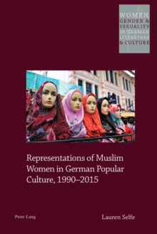 Image for Representations of Muslim Women in German Popular Culture, 1990–2015