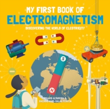 Image for My first book of electromagnetism  : discovering the world of electricity