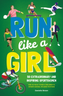 Run Like A Girl - Brown, Danielle