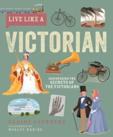Live Like A Victorian - Saunders, Claire