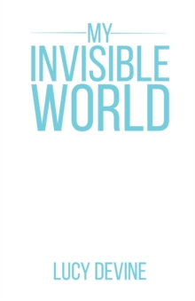 Image for My Invisible World