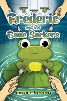 Image for Frederic and the Bone Suckers