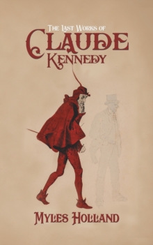 Last Works of Claude Kennedy