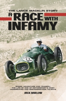Image for A Race With Infamy: The Lance Macklin Story