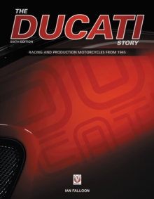 The Ducati Story – 6th Edition