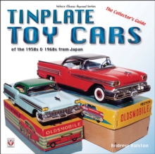 Tinplate Toy Cars of the 1950s & 1960s from Japan: The Collector’s Guide