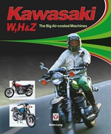 Kawasaki W, H1 & Z – The Big Air-cooled Machines