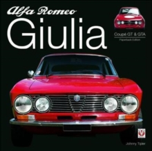Alfa Romeo Giulia GT & GTA: Paperback Edition