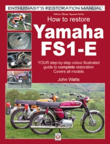 How to Restore Yamaha FS1-E: YOUR step-by-step colour illustrated guide to complete restoration. Covers all models