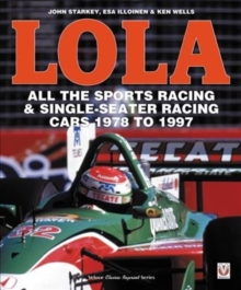 LOLA – All the Sports Racing Cars 1978-1997: New Paperback Edition