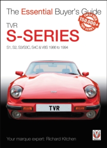 TVR S-series: S1, 280S, S2, S3, S3C, S4C, 290S & V8S 1986 to 1995