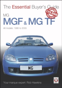 MGF & MG TF: The Essential Buyer’s Guide