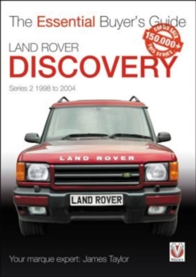 Land Rover Discovery Series II 1998 to 2004: Essential Buyer’s Guide