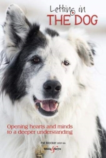 Letting in the dog: Opening hearts and minds to a deeper understanding