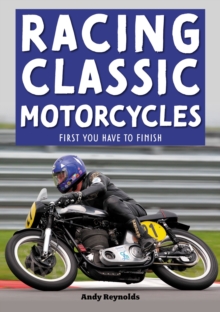 Racing Classic Motorcycles: First you have to finish