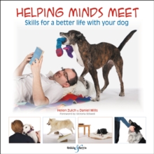 Helping minds meet: Skills for a better life with your dog