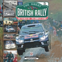 The Great British Rally: RAC to Rally GB – The Complete Story