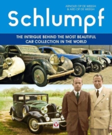 Schlumpf – The intrigue behind the most beautiful car collection in the world