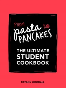 Image for From pasta to pancakes  : the ultimate student cookbook