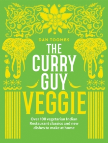 Image for The Curry Guy - veggie  : over 100 vegetarian Indian restaurant classics and new dishes to make at home