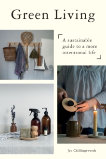 Image for Green Living: A Sustainable Guide to a More Intentional Life