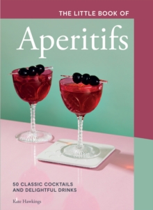 Image for The Little Book of Aperitifs