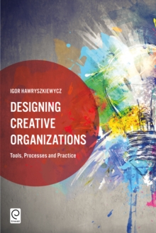 Designing Creative Organizations