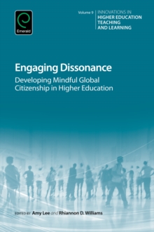Image for Engaging dissonance  : developing mindful global citizenship in higher education
