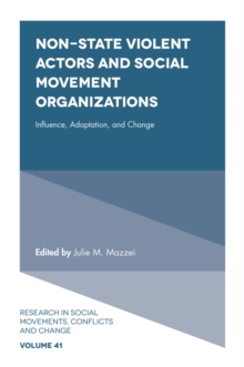 Image for Non-state violent actors and social movement organizations: influence, adaptation, and change