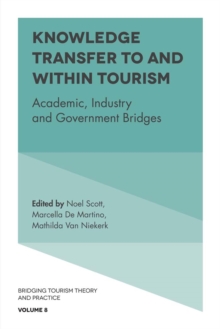 Image for Knowledge transfer to and within tourism: academic, industry and government bridges