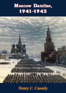 Image for Moscow Dateline, 1941-1943