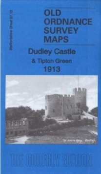 Image for Dudley Castle & Tipton Green 1913 : Staffordshire Sheet 67.12b