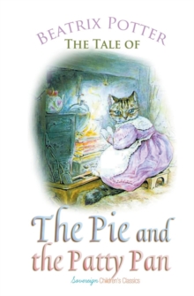 Image for The Tale of the Pie and the Patty Pan