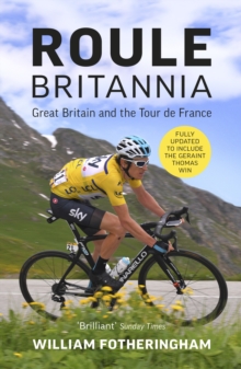 Image for Roule Britannia  : Great Britain and the Tour de France